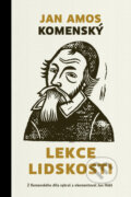 Kniha: Lekce lidskosti (Jan Amos Komenský). Biblion, 2023 Kniha: Lekce lidskosti (Jan Amos Komenský). Biblion, 2023