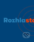 Kniha: Rozhlasto (Radioservis). Radioservis, 2023 Kniha: Rozhlasto (Radioservis). Radioservis, 2023