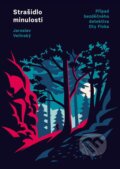 Kniha: Strašidlo minulosti (Jaroslav Velinský). Mystery Press, 2023 Kniha: Strašidlo minulosti (Jaroslav Velinský). Mystery Press, 2023