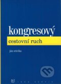 Kniha: Kongresový cestovní ruch (Ján Orieška). Idea servis, 2023 Kniha: Kongresový cestovní ruch (Ján Orieška). Idea servis, 2023