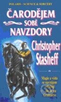Kniha: Čarodějem sobě navzdory (1) (Christopher Stasheff). Polaris, 1995 Kniha: Čarodějem sobě navzdory (1) (Christopher Stasheff). Polaris, 1995