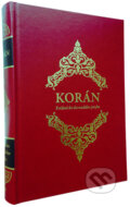 Kniha: Korán - Preklad do slovenského jazyka (Abdulwahab Al-Sbenaty), 2014 Kniha: Korán - Preklad do slovenského jazyka (Abdulwahab Al-Sbenaty), 2014