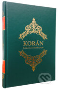 Kniha: Korán - Preklad do slovenského jazyka (Abdulwahab Al-Sbenaty), 2014 Kniha: Korán - Preklad do slovenského jazyka (Abdulwahab Al-Sbenaty), 2014