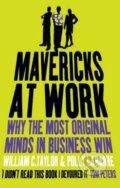 Kniha: Mavericks at Work (Polly LeBarre a William C. Taylor). Thorson Element, 2008 Kniha: Mavericks at Work (Polly LeBarre a William C. Taylor). Thorson Element, 2008