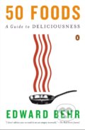 50 Foods - Edward Behr, Penguin Books, 2014