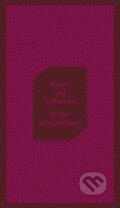 Kniha: Essays and Aphorisms (Arthur Schopenhauer). Penguin Classics, 2014 Kniha: Essays and Aphorisms (Arthur Schopenhauer). Penguin Classics, 2014