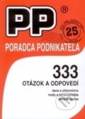 Kniha: 333 Otázok a odpovedí (Poradca podnikateľa). Poradca podnikateľa, 2014 Kniha: 333 Otázok a odpovedí (Poradca podnikateľa). Poradca podnikateľa, 2014