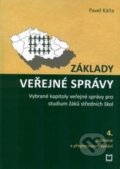 Kniha: Základy veřejné správy (Pavel Káňa). Montanex, 2015 Kniha: Základy veřejné správy (Pavel Káňa). Montanex, 2015