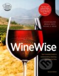 Kniha: Wine Wise (Brian H. Smith, Michael A. Weiss a Steven Kolpan). Hachette Livre International, 2014 Kniha: Wine Wise (Brian H. Smith, Michael A. Weiss a Steven Kolpan). Hachette Livre International, 2014