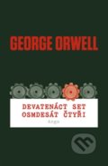 Devatenáct set osmdesát čtyři - George Orwell, 2014
