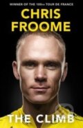 Kniha: The Climb (Chris Froome). Penguin Books, 2014 Kniha: The Climb (Chris Froome). Penguin Books, 2014