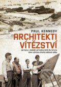 Kniha: Architekti vítězství (Paul Kennedy). Nakladatelství Lidové noviny, 2015 Kniha: Architekti vítězství (Paul Kennedy). Nakladatelství Lidové noviny, 2015