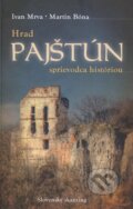 Kniha: Hrad Pajštún (Ivan Mrva a Martin Bóna). Slovenský skauting, 2013 Kniha: Hrad Pajštún (Ivan Mrva a Martin Bóna). Slovenský skauting, 2013