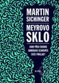 Kniha: Meyrovo sklo (Martin Sichinger). 65. pole, 2014 Kniha: Meyrovo sklo (Martin Sichinger). 65. pole, 2014