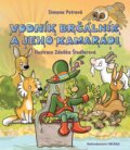 Kniha: Vodník Brčálník a jeho kamarádi (Simona Petrová). Brána, 2014 Kniha: Vodník Brčálník a jeho kamarádi (Simona Petrová). Brána, 2014