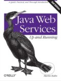 Kniha: Java Web Services (Martin Kalin). O´Reilly, 2013 Kniha: Java Web Services (Martin Kalin). O´Reilly, 2013