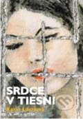Kniha: Srdce v tiesni (Epos). Epos, 2002 Kniha: Srdce v tiesni (Epos). Epos, 2002