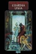 Kniha: Cisárska légia (Harry Turtledove). Epos, 1999 Kniha: Cisárska légia (Harry Turtledove). Epos, 1999
