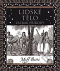 Kniha: Lidské tělo (Moff Betts). Dokořán, 2014 Kniha: Lidské tělo (Moff Betts). Dokořán, 2014