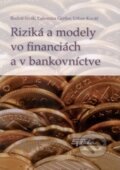 Riziká a modely vo financiách a v bankovníctve, 2014