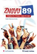 Kniha: Znovu 89 (Dušan Radovanovič). Grada, 2014 Kniha: Znovu 89 (Dušan Radovanovič). Grada, 2014