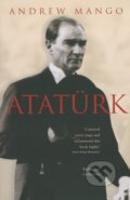 Kniha: Atatürk (Andrew Mango). John Murray, 2004 Kniha: Atatürk (Andrew Mango). John Murray, 2004