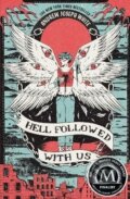 Kniha: Hell Followed with Us, 2023 Kniha: Hell Followed with Us, 2023