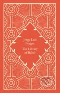 Kniha: The Library of Babel (Jorge Luis Borges). Penguin Books, 2023 Kniha: The Library of Babel (Jorge Luis Borges). Penguin Books, 2023