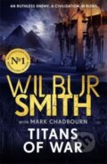 Titans of War - Wilbur Smith, Mark Chadbourn, Zaffre, 2023