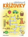 Kniha: Obrázkové křížovky pro děti (Radka Kneblová). Bambook, 2023 Kniha: Obrázkové křížovky pro děti (Radka Kneblová). Bambook, 2023