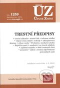 Kniha: Úplné Znění - 1259 Trestní předpisy (Sagit). Sagit, 2018 Kniha: Úplné Znění - 1259 Trestní předpisy (Sagit). Sagit, 2018