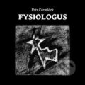 Kniha: Fysiologus (Petr Čermáček). Srdeční výdej, 2023 Kniha: Fysiologus (Petr Čermáček). Srdeční výdej, 2023