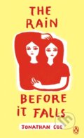 Kniha: The Rain Before it Falls (Jonathan Coe). Penguin Books, 2023 Kniha: The Rain Before it Falls (Jonathan Coe). Penguin Books, 2023