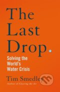 Kniha: The Last Drop (Tim Smedley). Picador, 2023 Kniha: The Last Drop (Tim Smedley). Picador, 2023