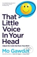 That Little Voice In Your Head - Mo Gawdat, Bluebird Books, 2023