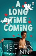Kniha: A Long Time Coming (Meghan Quinn). Penguin Books, 2023 Kniha: A Long Time Coming (Meghan Quinn). Penguin Books, 2023