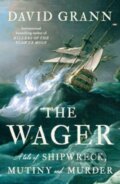 Kniha: The Wager (David Grann). Simon & Schuster, 2023 Kniha: The Wager (David Grann). Simon & Schuster, 2023