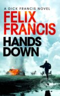 Kniha: Hands Down (Felix Francis), 2023 Kniha: Hands Down (Felix Francis), 2023