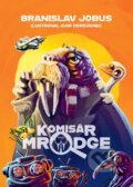Kniha: Komisár Mrodge (Branislav Jobus), 2023 Kniha: Komisár Mrodge (Branislav Jobus), 2023