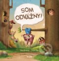 Kniha: Som odvážny (Anya Damiron). Stonožka, 2023 Kniha: Som odvážny (Anya Damiron). Stonožka, 2023