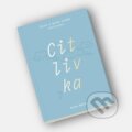 Kniha: Citlivka (Alena Wehle), 2023 Kniha: Citlivka (Alena Wehle), 2023