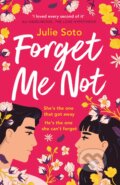 Kniha: Forget Me Not (Julie Soto). HarperCollins, 2023 Kniha: Forget Me Not (Julie Soto). HarperCollins, 2023