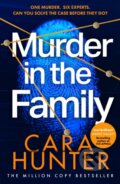 Kniha: Murder in the Family (Cara Hunter). HarperCollins, 2023 Kniha: Murder in the Family (Cara Hunter). HarperCollins, 2023
