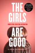 Kniha: The Girls Are Good (Ilaria Bernardini). HarperCollins, 2023 Kniha: The Girls Are Good (Ilaria Bernardini). HarperCollins, 2023