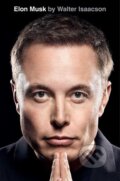 Kniha: Elon Musk (Walter Isaacson). Simon & Schuster, 2023 Kniha: Elon Musk (Walter Isaacson). Simon & Schuster, 2023