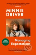 Kniha: Managing Expectations (Minnie Driver). Bonnier Books, 2023 Kniha: Managing Expectations (Minnie Driver). Bonnier Books, 2023