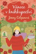 Kniha: Vánoce v knihkupectví (Jenny Colgan). Argo, 2023 Kniha: Vánoce v knihkupectví (Jenny Colgan). Argo, 2023