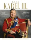 Kniha: Král Karel III. (Autorský kolektiv). Extra Publishing, 2023 Kniha: Král Karel III. (Autorský kolektiv). Extra Publishing, 2023