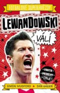Kniha: Lewandowski válí (Simon Mugford). Slovart CZ, 2023 Kniha: Lewandowski válí (Simon Mugford). Slovart CZ, 2023