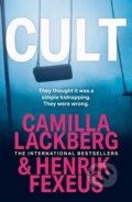 Kniha: Cult (Camilla Läckberg a Henrik Fexeus). HarperCollins, 2023 Kniha: Cult (Camilla Läckberg a Henrik Fexeus). HarperCollins, 2023